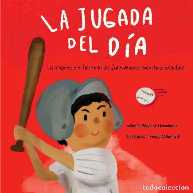 books: La jugada del d&iacute;a - Historia basada en la vida de Juan Manuel S&aacute;nchez S&aacute;nchez: - Ariadna S&aacute;nchez