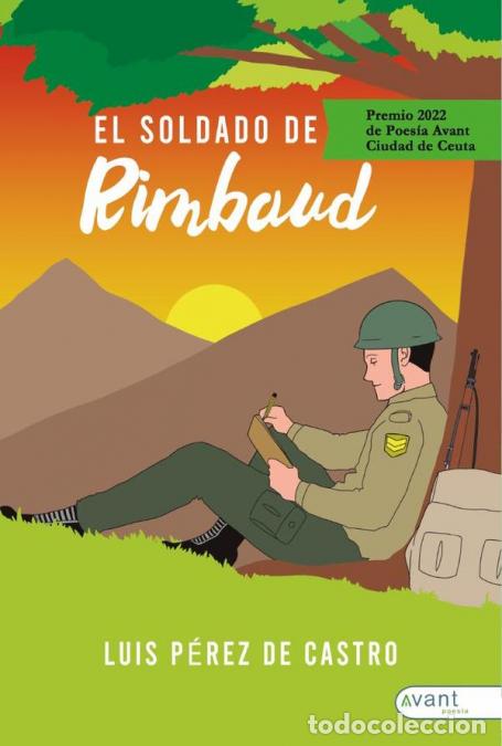 Libri: El soldado de Rimbaud - Luis P&eacute;rez de Castro