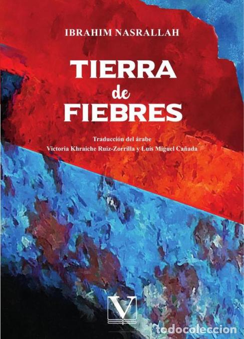 Libros: Tierra de fiebres - Ibrahim Nasrallah - Foto 1
