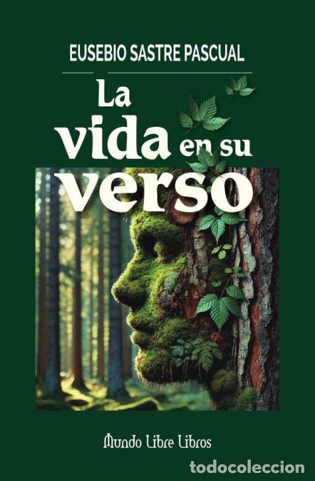 Libros: La vida en tu verso - eusebio Sastre Pascual - Foto 1