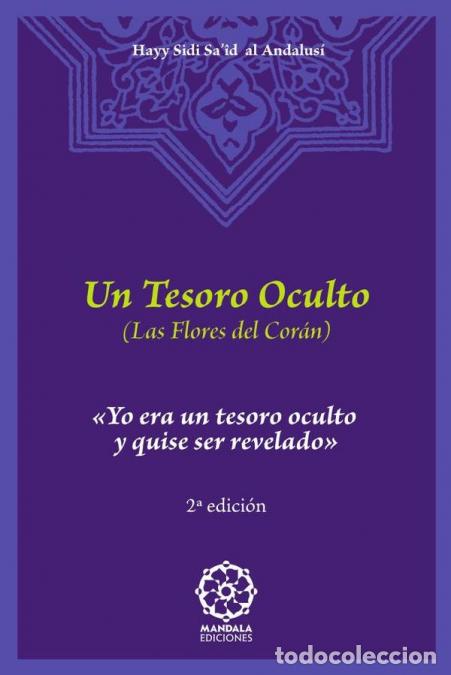Libri: Un Tesoro Oculto. Las Flores del Cor&aacute;n - HAYY SIDI SAID AL ANDALUSI