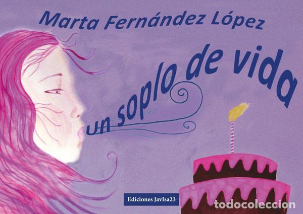 B&uuml;cher: Un soplo de vida - Marta Fern&aacute;ndez L&oacute;pez