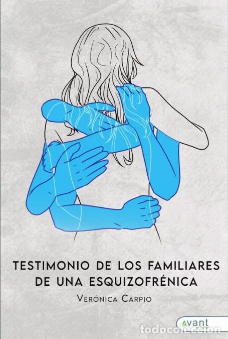 B&uuml;cher: Testimonio de los familiares de una esquizofr&eacute;nica - Ver&oacute;nica Carpio