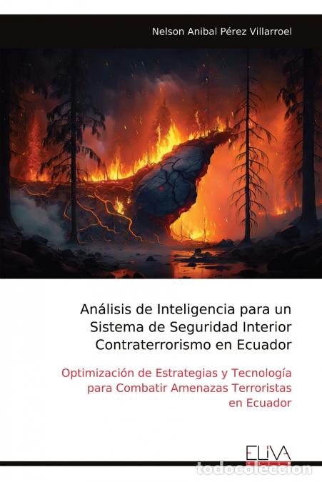 books: An&aacute;lisis de Inteligencia para un Sistema de Seguridad Interior Contraterrorismo en Ecuador - Nelson