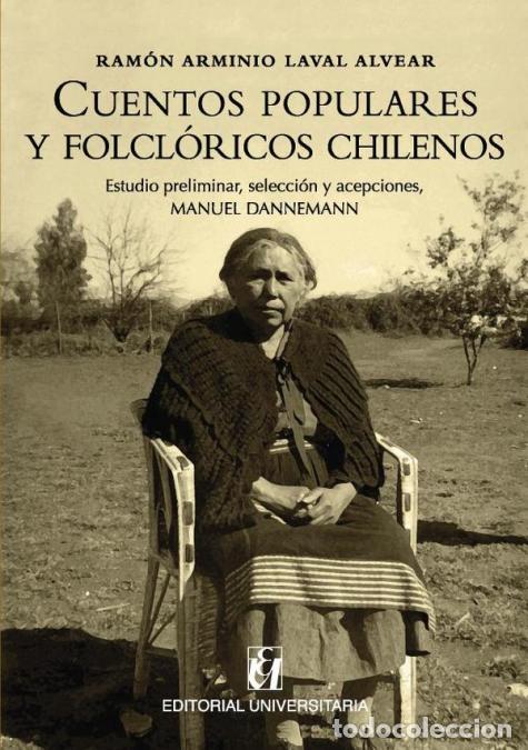 Libri: Cuentos populares y folcl&oacute;ricos chilenos - Ram&oacute;n Arminio Laval Alvear,Manuel Dannemann
