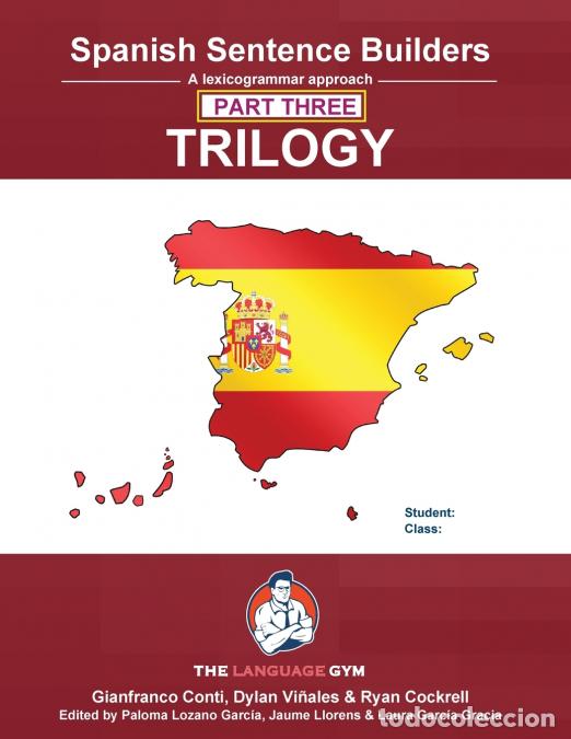 Libri: Spanish Sentence Builder TRILOGY - Part 3 - Dr Gianfranco Conti,Dylan Vinales