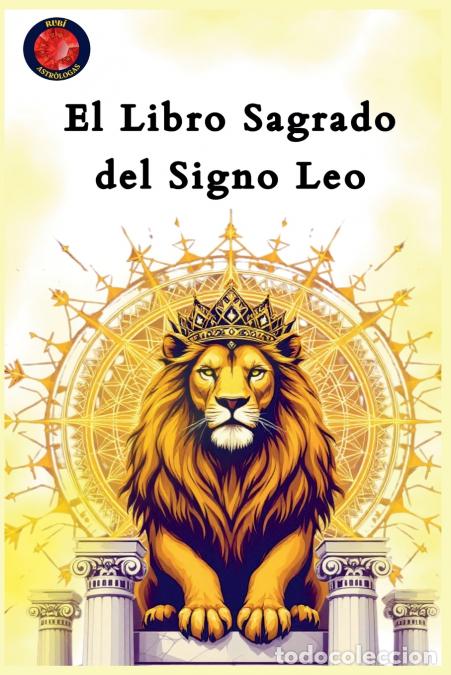Libri: El Libro Sagrado del Signo Leo - Alina Rubi