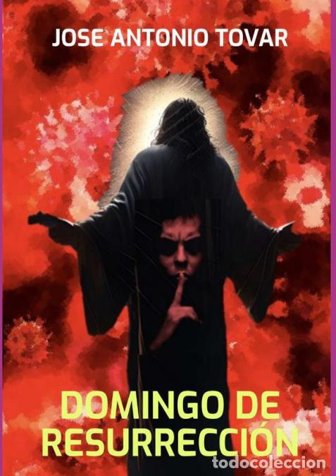 Libri: Domingo De Resurrecci&oacute;n - No podr&aacute;s dejar de leer - Jose Antonio Tovar