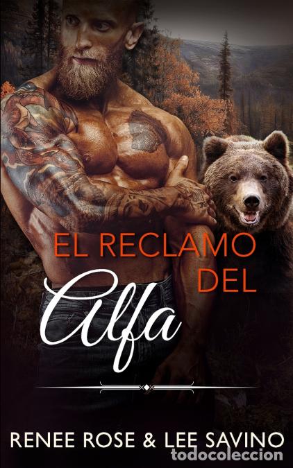 books: El reclamo del alfa - Renee Rose,Lee Savino,Vanesa Venditti