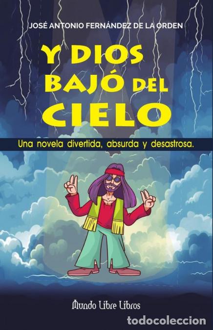 B&uuml;cher: Y Dios baj&oacute; del cielo - Jos&eacute; Antonio Fern&aacute;ndez de la Orden