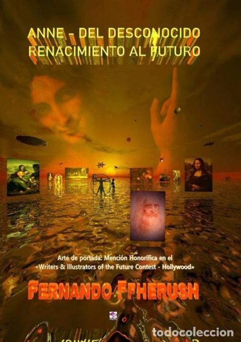 B&uuml;cher: Anne - Del Desconocido Renacimiento Al Futuro - Fernando Ffherush