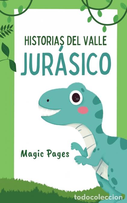 B&uuml;cher: Historias del Valle Jur&aacute;sico - Magic Pages