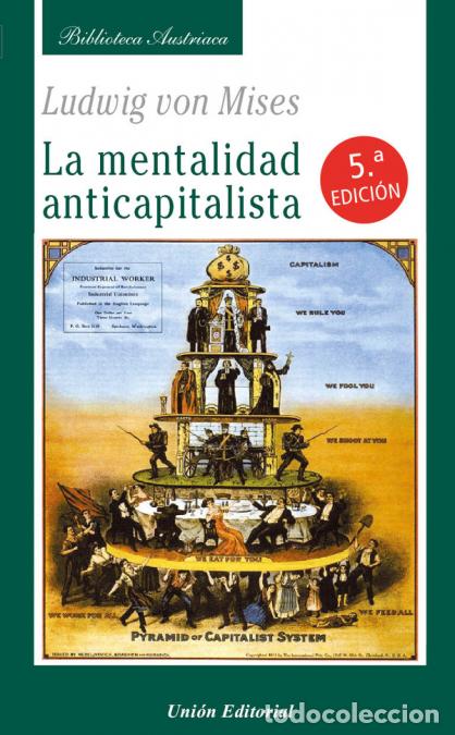 Libri: La mentalidad anticapitalista - Ludwig von Mises