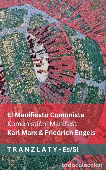 Libros: El Manifiesto Comunista / Komunisti?ni Manifest - Tranzlaty Espa&ntilde;ol Sloven??ina - Karl Marx,Friedric