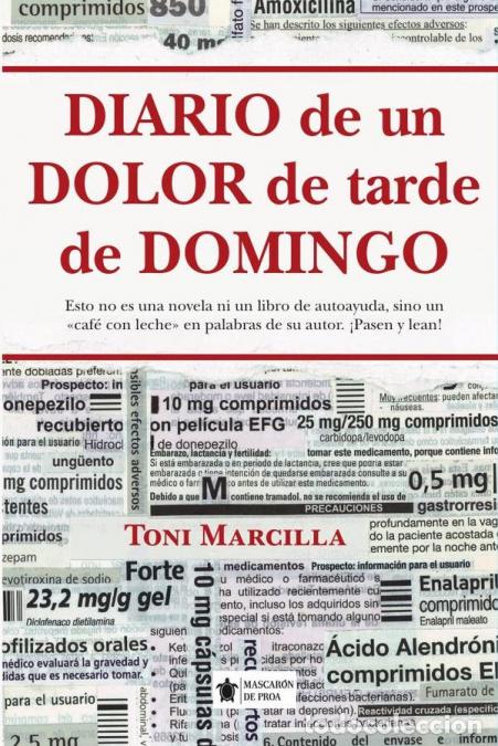 books: Diario de un dolor de tarde de domingo - Toni Marcilla Silvero