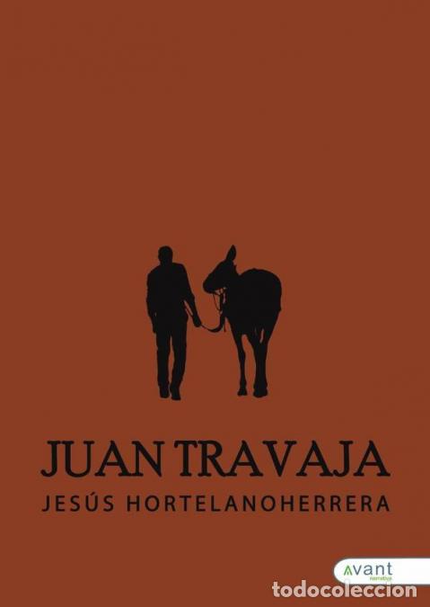 B&uuml;cher: Juan Travaja - Jes&uacute;s Hortelano Herrera