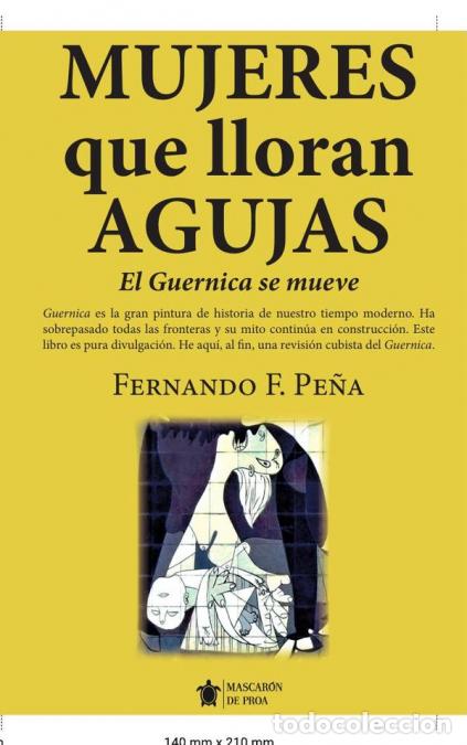 B&uuml;cher: Mujeres que lloran agujas - El Guernica se mueve - Fernando Fern&aacute;ndez Pe&ntilde;a