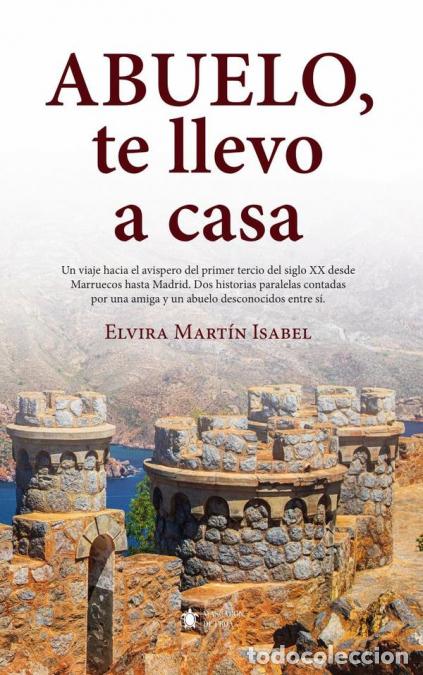 books: Abuelo, te llevo a casa - Elvira Mart&iacute;n Isabel