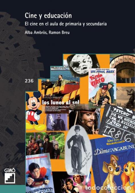 Libros: Cine y educaci&oacute;n - El cine en el aula de primaria y secundaria - Ramon Breu Pa&ntilde;ella,Maria Alba Ambr&ograve;