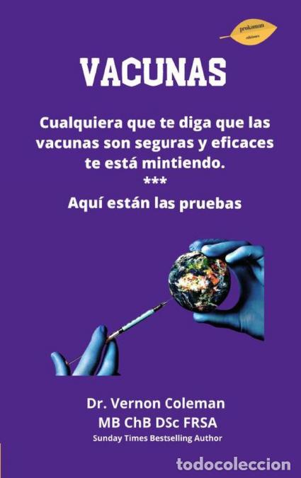 books: Vacunas. Cualquiera que te diga que las vacunas son seguras y eficaces te est&aacute; mientiendo - Bertrand