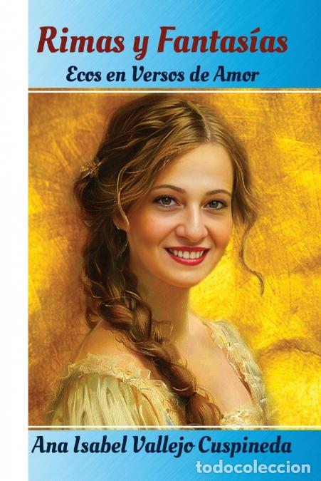 Libri: Rimas y Fantas&iacute;as - Ecos en Versos de Amor - Ana Isabel Vallejo Cuspineda