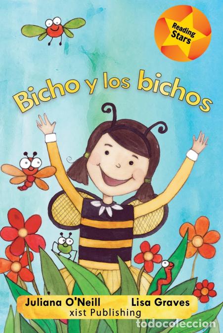 books: Bicho y los bichos - Lisa Graves,Juliana O?Neill