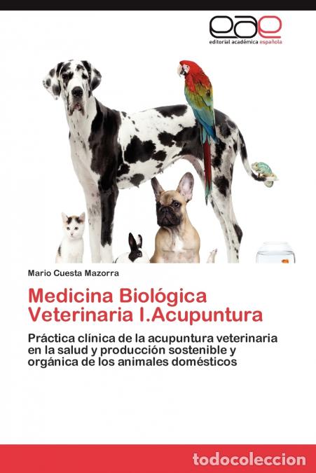 Libros: Medicina Biologica Veterinaria I.Acupuntura - Mario Cuesta Mazorra
