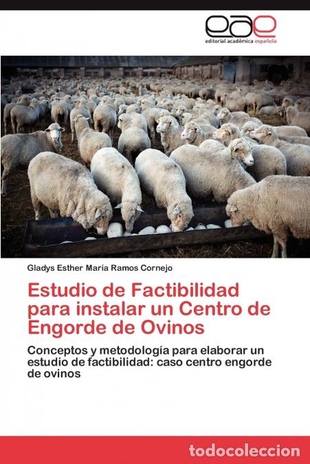 Libri: Estudio de Factibilidad Para Instalar Un Centro de Engorde de Ovinos - Gladys Esther Mar Ramos Corne