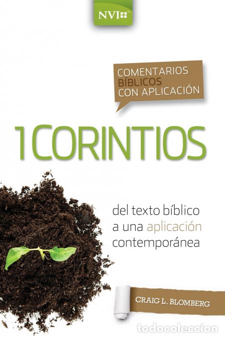 books: Los Comentario B??blico Con Aplicaci??n NVI 1 Corintios - del Texto B??blico a Una Aplicaci??n Conte