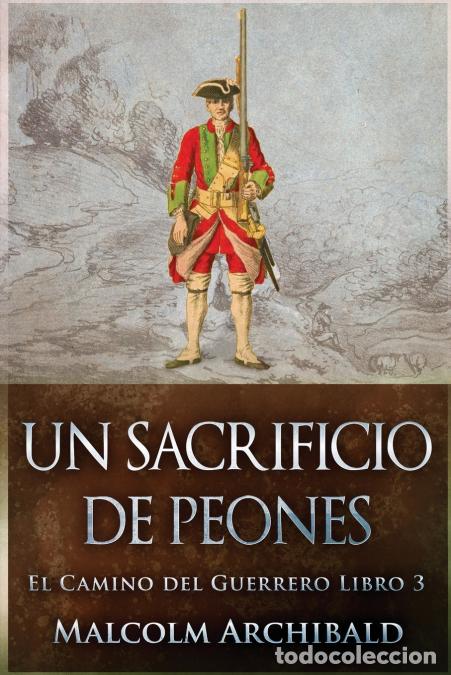 Livres: Un Sacrificio de Peones - Malcolm Archibald,Cesar Zambrano