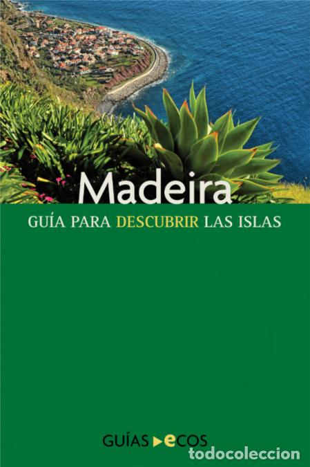 Libri: Madeira - Gu&iacute;a para descubrir las islas - Angelika K&ouml;nig