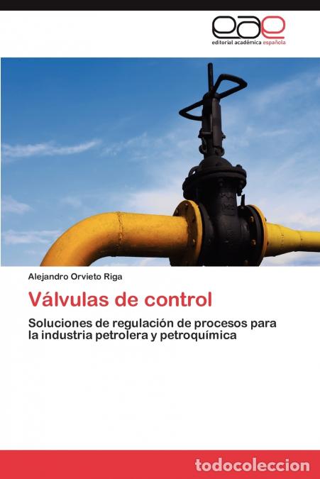 Libros: V&aacute;lvulas de control - Orvieto Riga Alejandro
