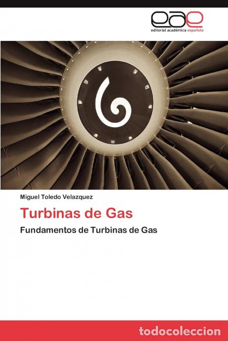 Libri: Turbinas de Gas - Toledo Velazquez Miguel