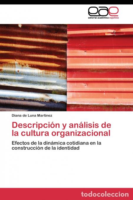Livros: Descripci&oacute;n y an&aacute;lisis de la cultura organizacional - de Luna Martinez Diana