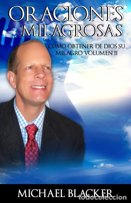 Libros: Oraciones Milagrosas Volumen 2 - Michael Blacker - Foto 1