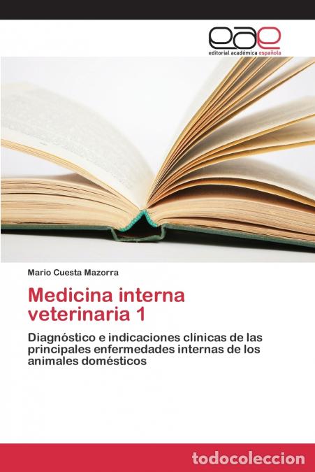 Libri: Medicina interna veterinaria 1 - Cuesta Mazorra Mario