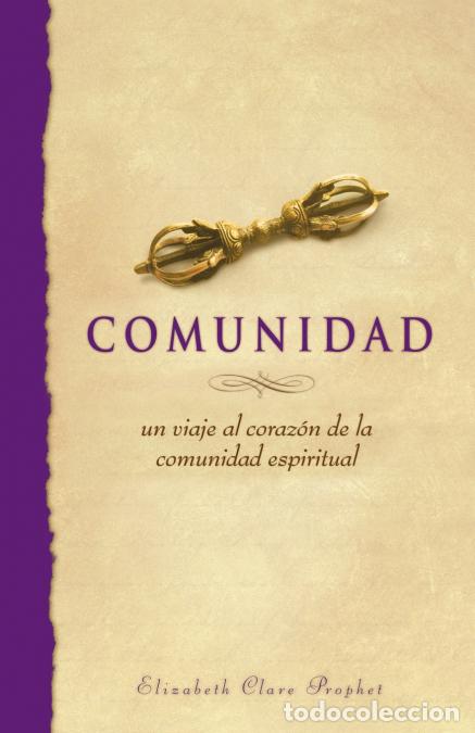 Libros: Comunidad - Elizabeth Clare Prophet - Foto 1