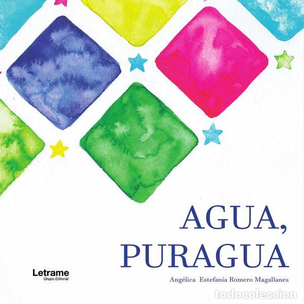 B&uuml;cher: Agua, puragua - Ang&eacute;lica Estefan&iacute;a Romero Magallanes
