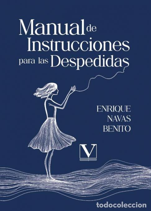 B&uuml;cher: Manual de Instrucciones para las despedidas - Enrique Navas Benito