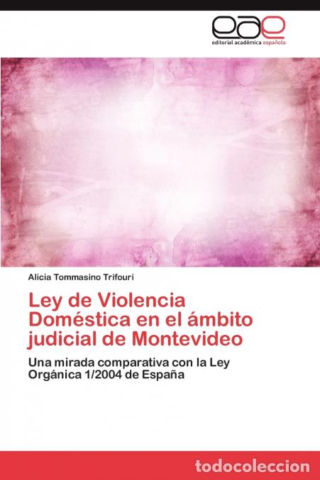 Livres: Ley de Violencia Domestica En El Ambito Judicial de Montevideo - Alicia Tommasino Trifouri