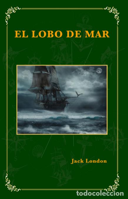 Libros: El lobo de mar - Jack London - Foto 1