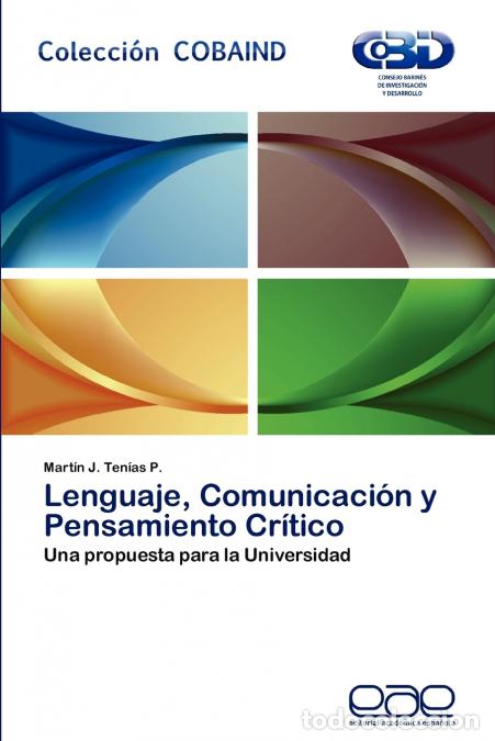 Libri: Lenguaje, Comunicacion y Pensamiento Critico - Mart N. J. Ten as P.,Martin J. Tenias P.