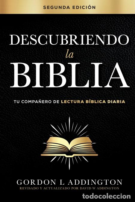 books: Descubriendo la Biblia, Segunda edici&oacute;n - Tu compa&ntilde;ero de lectura b&iacute;blica diaria - Gordon L Addingto