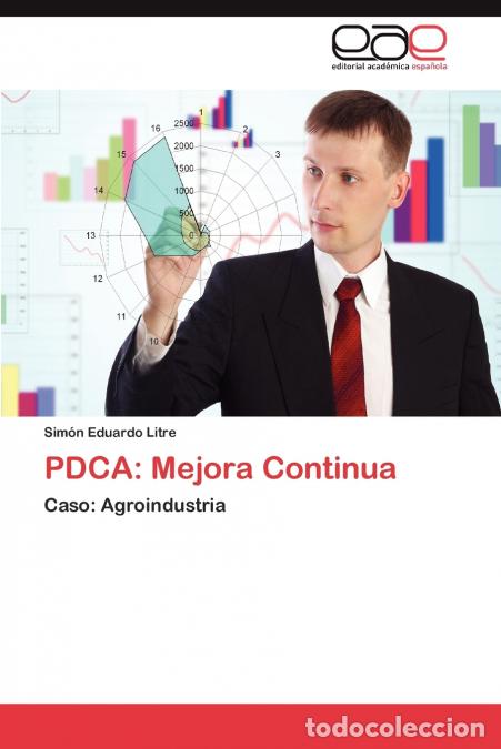 Libri: Pdca - Mejora Continua - Sim N. Eduardo Litre,Simon Eduardo Litre