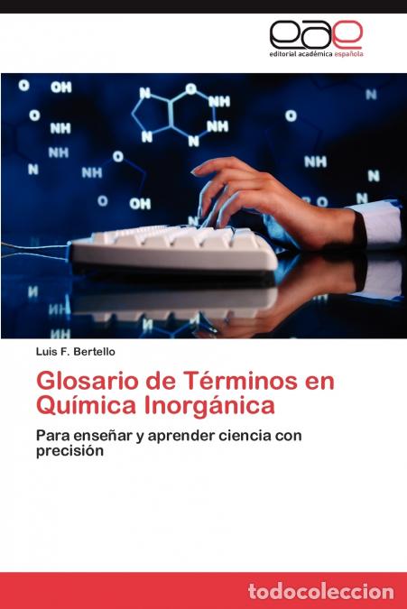 B&uuml;cher: Glosario de Terminos En Quimica Inorganica - Luis F. Bertello