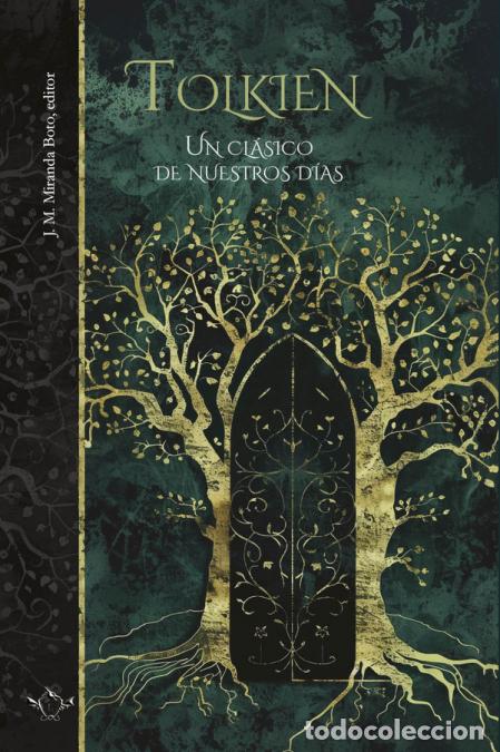 Libros: TOLKIEN. Un cl&aacute;sico de nuestros d&iacute;as - Jos&eacute; Mar&iacute;a Miranda Boto