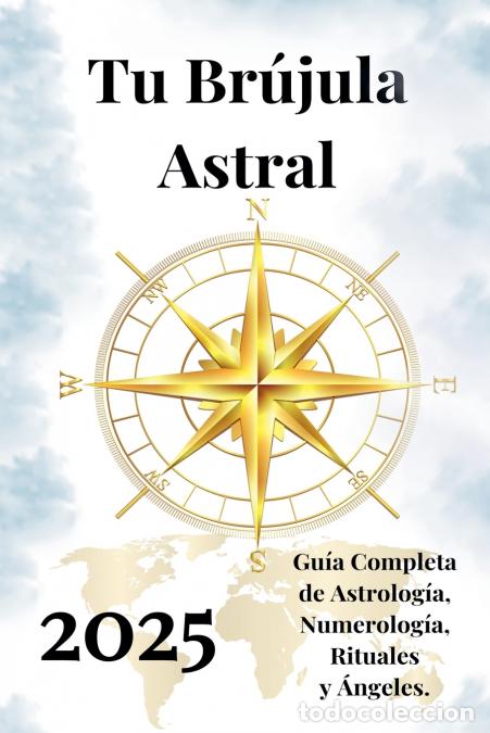 Libri: Tu Br&uacute;jula Astral 2025 - Alina Rubi