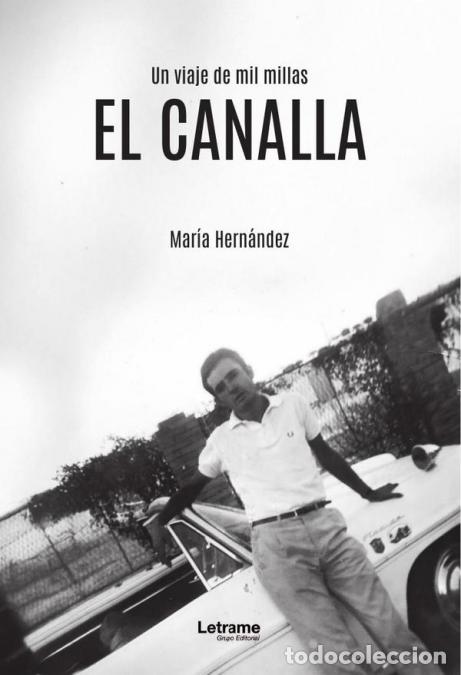 Livros: El canalla - Mar&iacute;a Hern&aacute;ndez