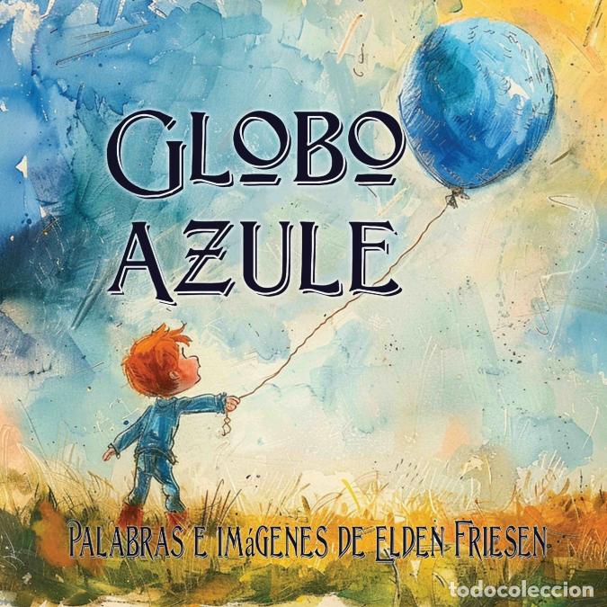 Libri: Globo Azule - Elden Friesen