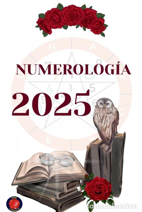 Libri: Numerolog&iacute;a 2025 - Alina Rubi